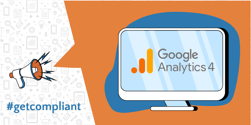 #getcompliant Google Analytics 4