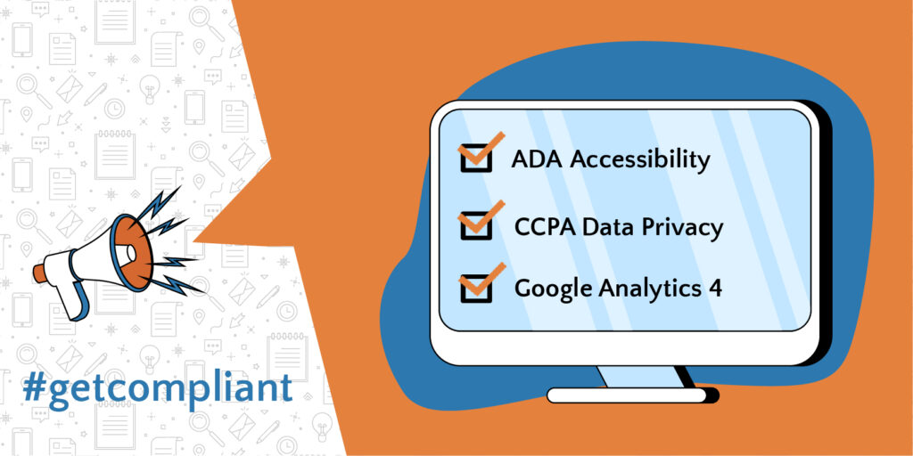 #getcompliant ADA Accessibility CCPA Data Provacy Google Analytics 4