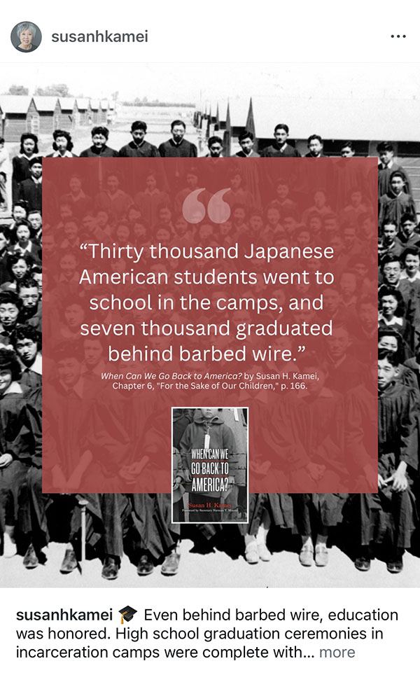 Instagram post reading "Thirty thousand Japanese students went to school in the camps..."